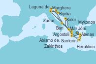 Visitando Atenas (Grecia), Santorini (Grecia), Heraklion (Creta), Zakinthos (Grecia), Mar Jónico - Experiencia a bordo, Mar Jónico - Experiencia a bordo, Kotor (Montenegro), Zadar (Croacia), Rijeka (Croacia), Marghera (Venecia/Italia), Laguna de Venecia - Experiencia a bordo, Bari (Italia), Abismo de Calipso - Experiencia a bordo, Abismo de Calipso - Experiencia a bordo, Santorini (Grecia), Mykonos (Grecia), Argostoli (Grecia), Mar Jónico - Experiencia a bordo, Mar Jónico - Experiencia a bordo, Marghera (Venecia/Italia)