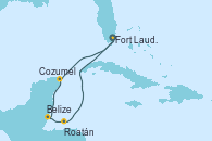 Visitando Fort Lauderdale (Florida/EEUU), Cozumel (México), Belize (Caribe), Roatán (Honduras), Fort Lauderdale (Florida/EEUU)