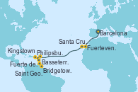 Visitando Barcelona, Fuerteventura (Canarias/España), Santa Cruz de Tenerife (España), Philipsburg (St. Maarten), Basseterre (Antillas), Kingstown (Granadinas), Bridgetown (Barbados), Saint George (Grenada), Fuerte de France (Martinica)