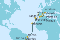 Visitando Santos (Brasil), Río de Janeiro (Brasil), Maceió (Brasil), Mindelo (Cabo Verde), Funchal (Madeira), Lisboa (Portugal), Tánger (Marruecos), Málaga, Palma de Mallorca (España), Barcelona, Marsella (Francia)