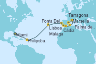 Visitando Miami (Florida/EEUU), Philipsburg (St. Maarten), Ponta Delgada (Azores), Lisboa (Portugal), Cádiz (España), Málaga, Palma de Mallorca (España), Marsella (Francia), Tarragona (España)
