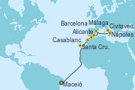 Visitando Maceió (Brasil), Santa Cruz de Tenerife (España), Casablanca (Marruecos), Málaga, Alicante (España), Barcelona, Nápoles (Italia), Civitavecchia (Roma)
