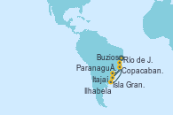 Visitando Río de Janeiro (Brasil), Isla Grande (Brasil), Buzios (Brasil), Copacabana (Brasil), Copacabana (Brasil), Paranaguá (Brasil), Itajaí (Brasil), Ilhabela (Brasil), Río de Janeiro (Brasil)