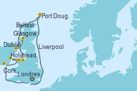 Visitando Londres (Reino Unido), Cork (Irlanda), Holyhead (Gales/Reino Unido), Dublin (Irlanda), Liverpool (Reino Unido), Glasgow (Escocia), Glasgow (Escocia), Belfast (Irlanda), Port Douglas (Isla de Man), Londres (Reino Unido)