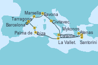 Visitando Tarragona (España), Marsella (Francia), Savona (Italia), Civitavecchia (Roma), Catania (Sicilia), Atenas (Grecia), Santorini (Grecia), Mykonos (Grecia), La Valletta (Malta), Ibiza (España), Palma de Mallorca (España), Barcelona