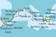 Visitando Lavrio (Grecia)Mykonos (Grecia), Kusadasi (Efeso/Turquía), Patmos (Grecia), Rodas (Grecia), Santorini (Grecia), Atenas (Grecia), Kusadasi (Efeso/Turquía), Messina (Sicilia), Nápoles (Italia), Civitavecchia (Roma), Niza (Francia), Tarragona (España), Tarragona (España), Tarragona (España), Málaga, Gibraltar (Inglaterra), Casablanca (Marruecos), Cádiz (España), Lisboa (Portugal), Lisboa (Portugal), Tánger (Marruecos), Valencia, Palma de Mallorca (España), Sete (Francia), Tarragona (España)