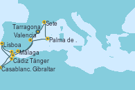 Visitando Tarragona (España), Tarragona (España), Málaga, Gibraltar (Inglaterra), Casablanca (Marruecos), Cádiz (España), Lisboa (Portugal), Lisboa (Portugal), Tánger (Marruecos), Valencia, Palma de Mallorca (España), Sete (Francia), Tarragona (España)