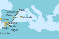 Visitando Tarragona (España), Tarragona (España), Málaga, Gibraltar (Inglaterra), Melilla (España), Cádiz (España), Lisboa (Portugal), Lisboa (Portugal), Tánger (Marruecos), Valencia, Palma de Mallorca (España), Sete (Francia), Tarragona (España)