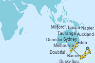 Visitando Auckland (Nueva Zelanda), Tauranga (Nueva Zelanda), Napier (Nueva Zelanda), Timaru (Nueva Zelanda), Dunedin (Nueva Zelanda), Milfjord Sound (Nueva Zelanda), Dusky Sound (Nueva Zelanda), Doubtful Sound (Nueva Zelanda), Melbourne (Australia), Burnie (Tasmania/Australia), Eden (Nueva Gales), Sydney (Australia)