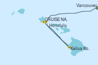 Visitando Vancouver (Canadá), CRUISE NAPALI COAST, AT SEA, Kailua Kona (Hawai/EEUU), Kailua Kona (Hawai/EEUU), Honolulu (Hawái), Honolulu (Hawái)
