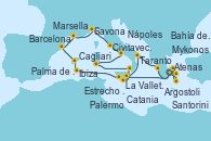 Visitando Atenas (Grecia), Santorini (Grecia), Mykonos (Grecia), La Valletta (Malta), Ibiza (España), Palma de Mallorca (España), Barcelona, Marsella (Francia), Savona (Italia), Civitavecchia (Roma), Nápoles (Italia), Cagliari (Cerdeña), Palermo (Italia), La Valletta (Malta), Estrecho de Sicilia - Experiencia a Bordo, Estrecho de Sicilia - Experiencia a Bordo, Catania (Sicilia), Taranto (Italia), Argostoli (Grecia), Mykonos (Grecia), Bahía de Mykonos - Experiencia a bordo, Bahía de Mykonos - Experiencia a bordo, Atenas (Grecia)