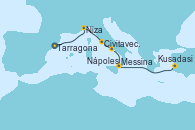 Visitando Tarragona (España), Tarragona (España), Niza (Francia), Civitavecchia (Roma), Nápoles (Italia), Messina (Sicilia), Kusadasi (Efeso/Turquía)