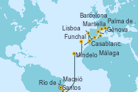 Visitando Santos (Brasil), Río de Janeiro (Brasil), Maceió (Brasil), Mindelo (Cabo Verde), Funchal (Madeira), Lisboa (Portugal), Casablanca (Marruecos), Málaga, Palma de Mallorca (España), Barcelona, Marsella (Francia), Génova (Italia)
