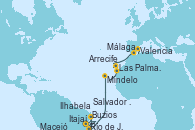 Visitando Itajaí (Brasil), Ilhabela (Brasil), Río de Janeiro (Brasil), Buzios (Brasil), Salvador de Bahía (Brasil), Maceió (Brasil), Mindelo (Cabo Verde), Las Palmas de Gran Canaria (España), Arrecife (Lanzarote/España), Málaga, Valencia