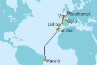 Visitando Southampton (Inglaterra), Gijón (Asturias/España), Vigo (España), Lisboa (Portugal), Funchal (Madeira), Maceió (Brasil)
