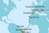 Visitando Santos (Brasil), Río de Janeiro (Brasil), Salvador de Bahía (Brasil), Maceió (Brasil), Santa Cruz de Tenerife (España), Casablanca (Marruecos), Valencia, Barcelona, Nápoles (Italia), Civitavecchia (Roma)