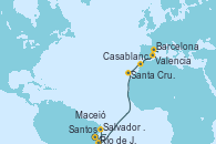 Visitando Santos (Brasil), Río de Janeiro (Brasil), Salvador de Bahía (Brasil), Maceió (Brasil), Santa Cruz de Tenerife (España), Casablanca (Marruecos), Valencia, Barcelona