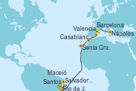 Visitando Santos (Brasil), Río de Janeiro (Brasil), Salvador de Bahía (Brasil), Maceió (Brasil), Santa Cruz de Tenerife (España), Casablanca (Marruecos), Valencia, Barcelona, Nápoles (Italia)