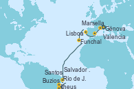 Visitando Génova (Italia), Marsella (Francia), Valencia, Lisboa (Portugal), Funchal (Madeira), Salvador de Bahía (Brasil), Ilheus (Brasil), Buzios (Brasil), Río de Janeiro (Brasil), Santos (Brasil)