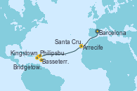 Visitando Barcelona, Arrecife (Lanzarote/España), Santa Cruz de Tenerife (España), Philipsburg (St. Maarten), Basseterre (Antillas), Kingstown (Granadinas) y Bridgetown (Barbados)