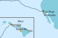 Visitando Los Ángeles (California), Hilo (Hawai), Kailua Kona (Hawai/EEUU), Maui (Hawai), Honolulu (Hawái), Ensenada (México), Los Ángeles (California)