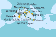 Visitando BarcelonaMar de las Baleares - Experiencia a bordo, Mar de las Baleares - Experiencia a bordo, Marsella (Francia), Savona (Italia), Civitavecchia (Roma), Nápoles (Italia), Bahía de Capri - Experiencia a bordo, Catania (Sicilia), Trapani (Italia), Cagliari (Cerdeña), Olbia (Cerdeña), Golfo Aranci - Experiencia a bordo, Ajaccio (Córcega), Portoferraio (Italia), Bahía de Formentera - Experiencia a bordo, Ibiza (España), Ibiza (España), Palma de Mallorca (España), Barcelona Visitando BarcelonaMar de las Baleares - Experiencia a bordo, Mar de las Baleares - Experiencia a bordo, Marsella (Francia), Savona (Italia), Civitavecchia (Roma), Nápoles (Italia), Bahía de Capri - Experiencia a bordo, Catania (Sicilia), Trapani (Italia), Cagliari (Cerdeña), Olbia (Cerdeña), Golfo Aranci - Experiencia a bordo, Ajaccio (Córcega), Portoferraio (Italia), Bahía de Formentera - Experiencia a bordo, Ibiza (España), Ibiza (España), Palma de Mallorca (España), Barcelona