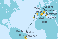 Visitando Civitavecchia (Roma), Palermo (Italia), Ibiza (España), Valencia, Marsella (Francia), Génova (Italia), Marsella (Francia), Valencia, Lisboa (Portugal), Funchal (Madeira), Salvador de Bahía (Brasil), Ilheus (Brasil), Buzios (Brasil) y Río de Janeiro (Brasil)