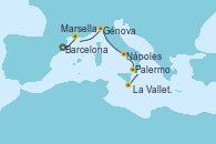 Visitando Barcelona, Marsella (Francia), Génova (Italia), Nápoles (Italia), Palermo (Italia), La Valletta (Malta)